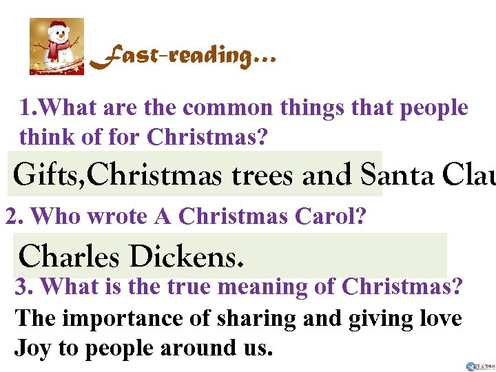 Fast-reading… 1. What are the common things that people think of for Christmas? Gifts,