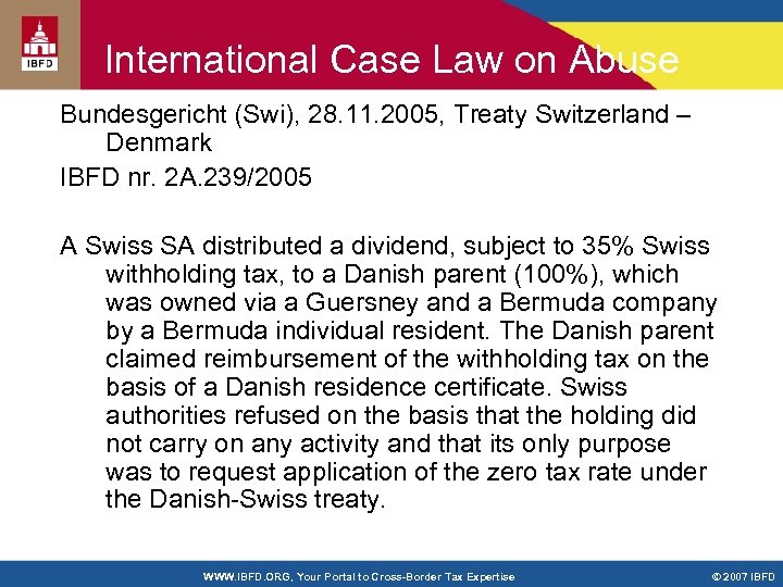 International Case Law on Abuse Bundesgericht (Swi), 28. 11. 2005, Treaty Switzerland – Denmark