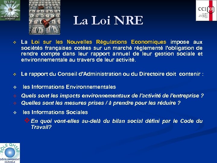 La Loi NRE v La Loi sur les Nouvelles Régulations Economiques impose aux sociétés