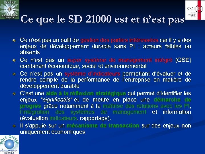 Ce que le SD 21000 est et n’est pas v v v Ce n’est