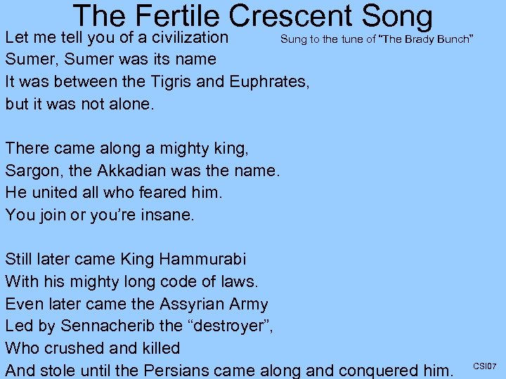 The Fertile Crescent Song Let me tell you of a civilization Sung to the
