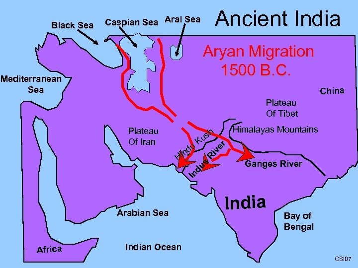 Black Sea Ancient India Caspian Sea Aral Sea Aryan Migration 1500 B. C. Mediterranean
