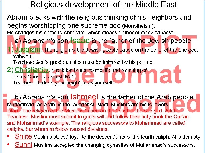 Religious development of the Middle East Abram breaks with the religious thinking of his