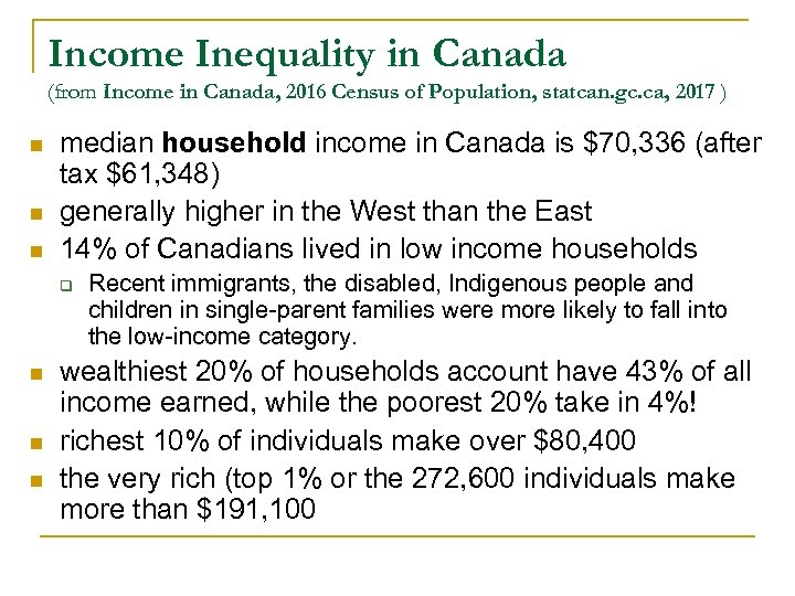 Income Inequality in Canada (from Income in Canada, 2016 Census of Population, statcan. gc.