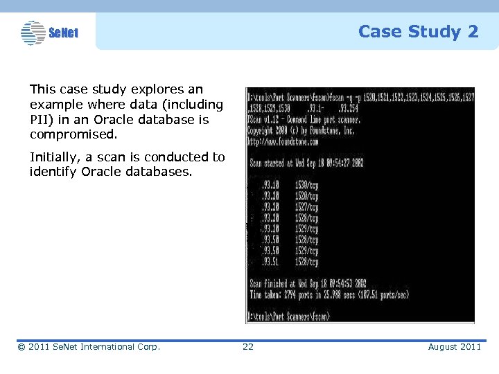 Case Study 2 Se. Net This case study explores an example where data (including