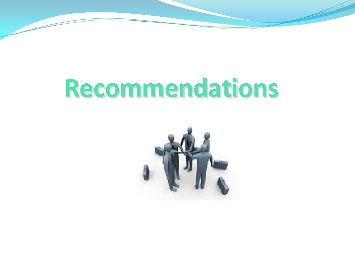 Recommendations 