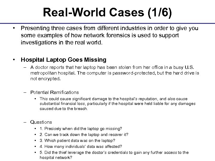 Real-World Cases (1/6) • Presenting three cases from different industries in order to give