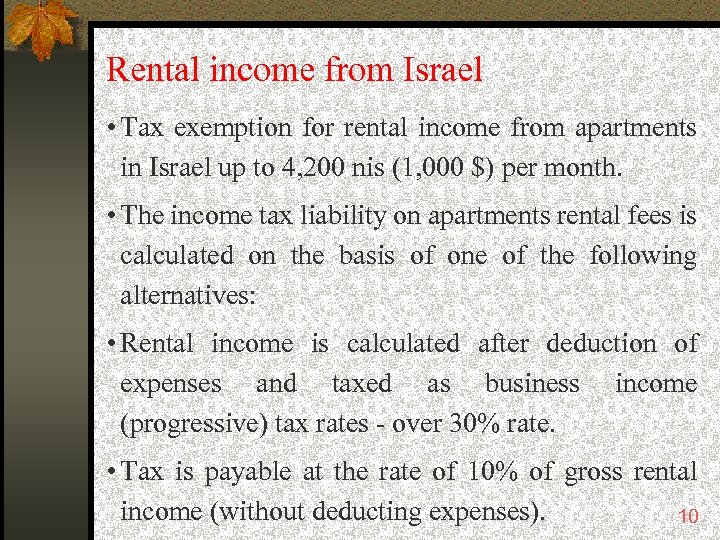 Rental income from Israel • Tax exemption for rental income from apartments in Israel