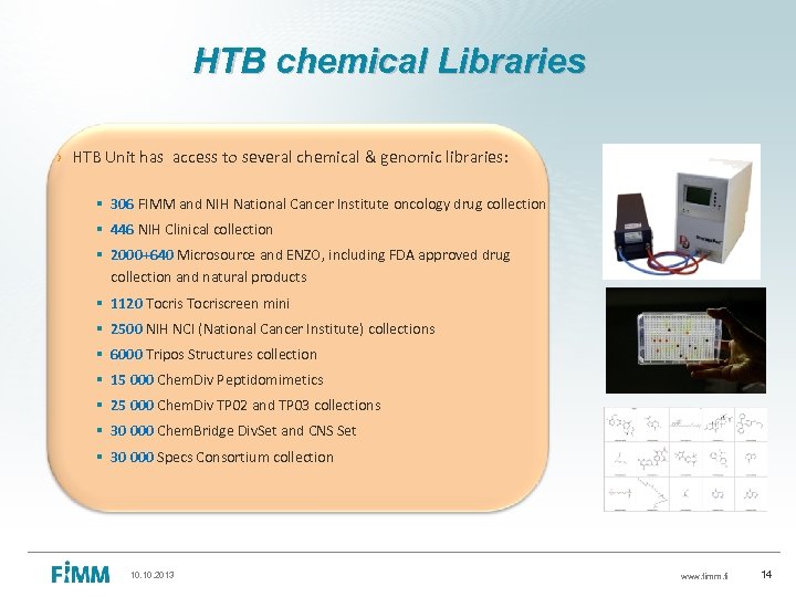 HTB chemical Libraries › HTB Unit has access to several chemical & genomic libraries: