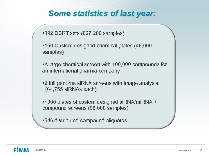 Some statistics of last year: • 392 DSRT sets (627, 200 samples) • 150