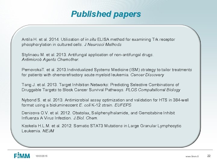 Published papers Antila H. et al. 2014. Utilisation of in situ ELISA method for
