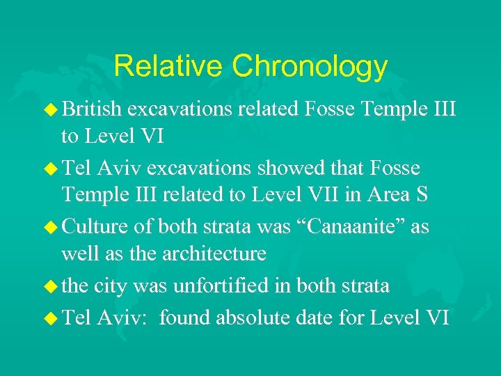 Relative Chronology British excavations related Fosse Temple III to Level VI Tel Aviv excavations