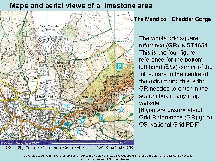 Maps and aerial views of a limestone area The Mendips : Cheddar Gorge The