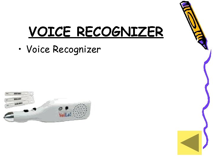 VOICE RECOGNIZER • Voice Recognizer 