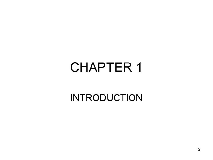 CHAPTER 1 INTRODUCTION 3 