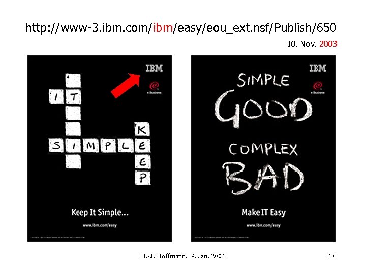 http: //www-3. ibm. com/ibm/easy/eou_ext. nsf/Publish/650 10. Nov. 2003 H. -J. Hoffmann, 9. Jan. 2004