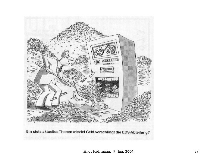 H. -J. Hoffmann, 9. Jan. 2004 79 