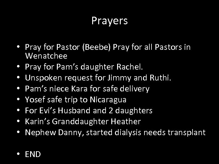 Prayers • Pray for Pastor (Beebe) Pray for all Pastors in Wenatchee • Pray