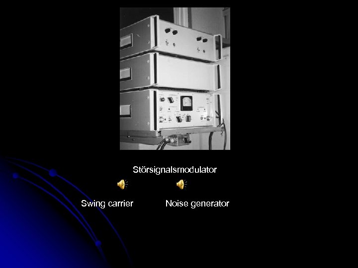 Störsignalsmodulator Swing carrier Noise generator 
