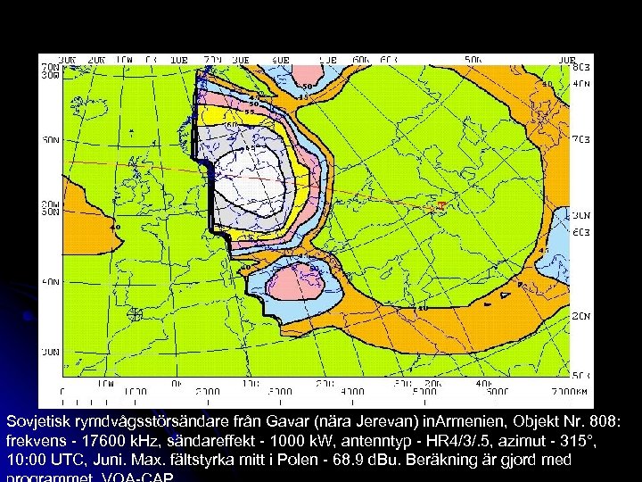 Sovjetisk rymdvågsstörsändare från Gavar (nära Jerevan) in. Armenien, Objekt Nr. 808: frekvens - 17600