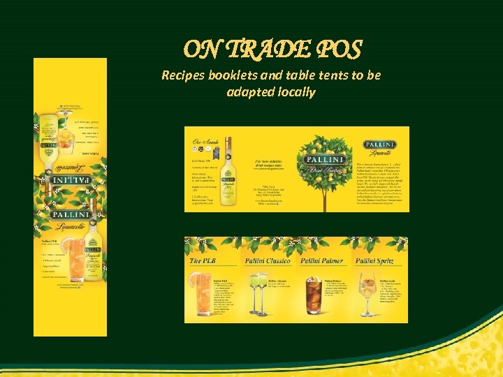 ON TRADE POS Recipes booklets and table tents to be adapted locally 