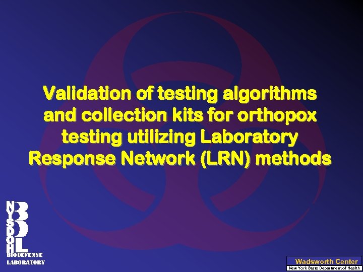 Validation of testing algorithms and collection kits for orthopox testing utilizing Laboratory Response Network