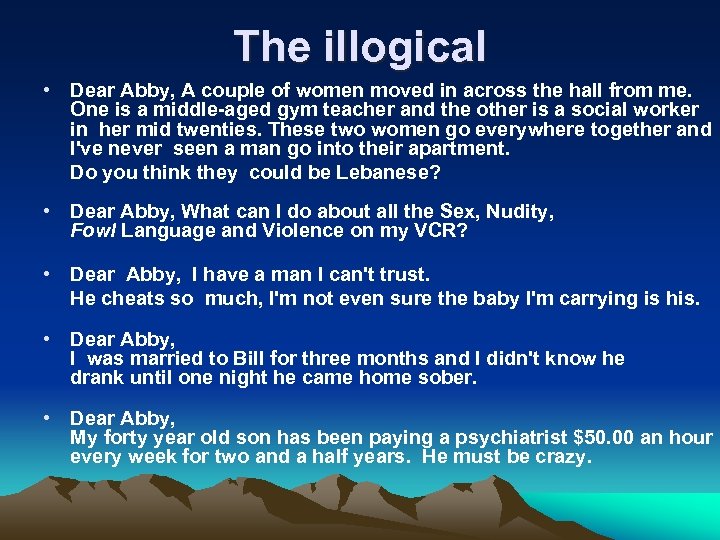 The illogical • Dear Abby, A couple of women moved in across the hall