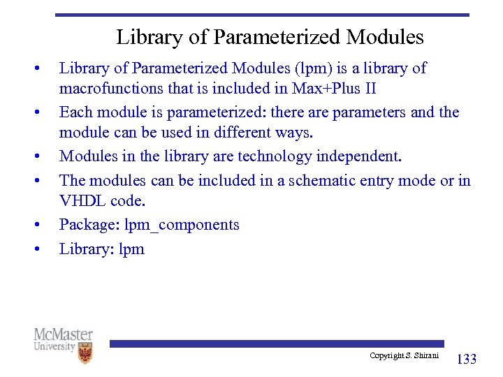 Library of Parameterized Modules • • • Library of Parameterized Modules (lpm) is a