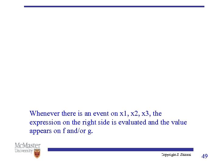 Whenever there is an event on x 1, x 2, x 3, the expression