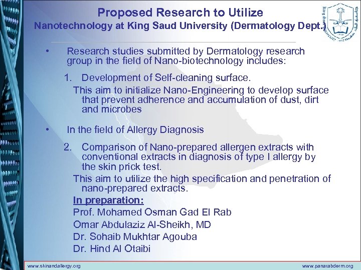 Proposed Research to Utilize Nanotechnology at King Saud University (Dermatology Dept. ) • Research