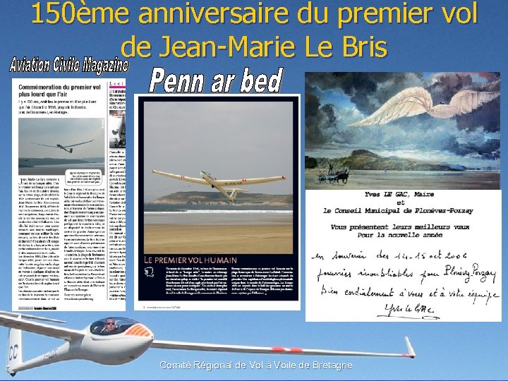150ème anniversaire du premier vol de Jean-Marie Le Bris Comité Régional de Vol à