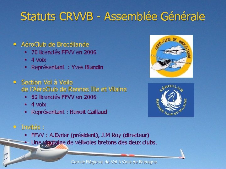 Statuts CRVVB - Assemblée Générale • Aéro. Club de Brocéliande § 70 licenciés FFVV
