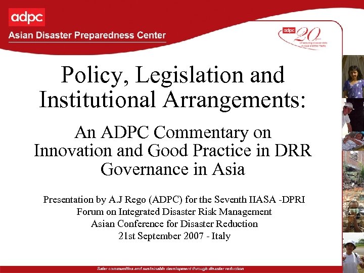 Policy, Legislation and Institutional Arrangements: An ADPC Commentary on Innovation and Good Practice in