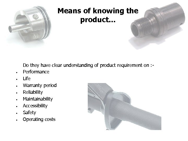 FICCI CE Means of knowing the product. . . l l l l Do