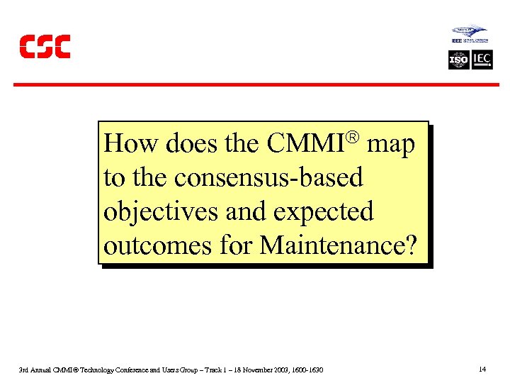 How does the CMMI map to the consensus-based objectives and expected outcomes for Maintenance?