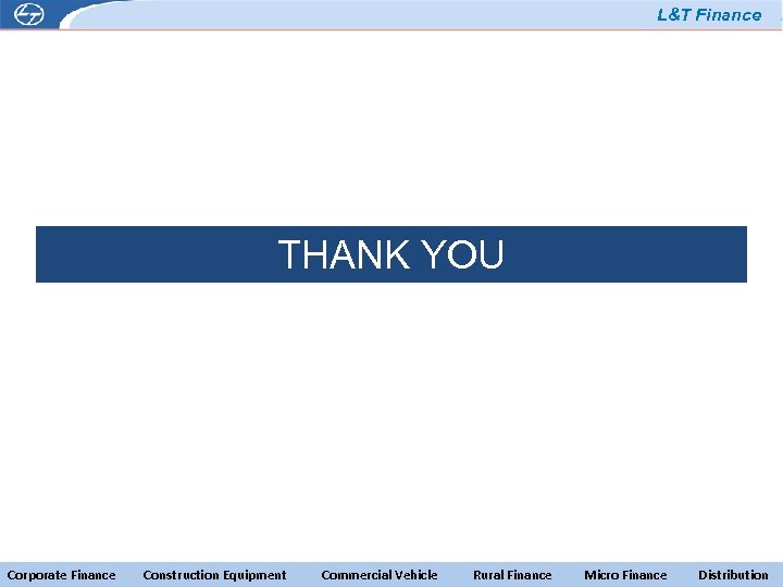 L&T Finance THANK YOU Corporate Finance Construction Equipment Commercial Vehicle Rural Finance Micro Finance