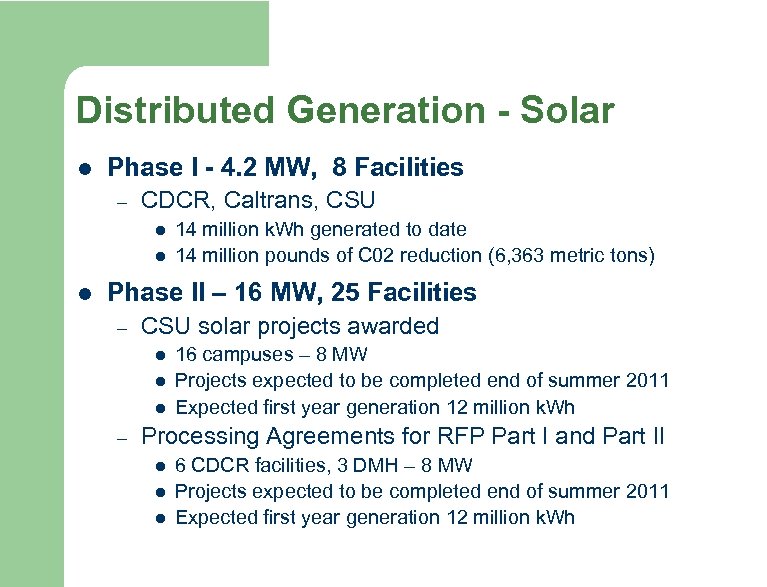 Distributed Generation - Solar l Phase I - 4. 2 MW, 8 Facilities –