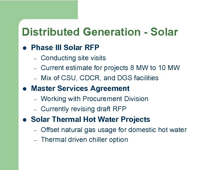 Distributed Generation - Solar l Phase III Solar RFP – – – l Master