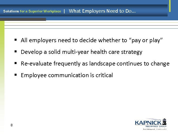 Solutions for a Superior Workplace | What Employers Need to Do. . . §