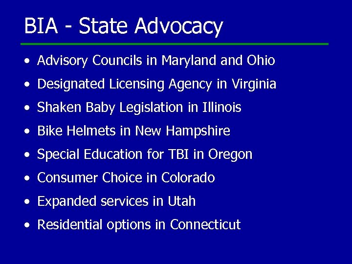 BIA - State Advocacy • Advisory Councils in Maryland Ohio • Designated Licensing Agency