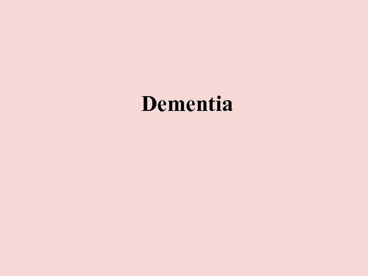 Dementia 