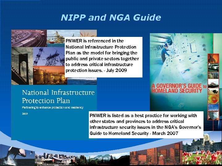 NIPP and NGA Guide PNWER is referenced in the National Infrastructure Protection Plan as