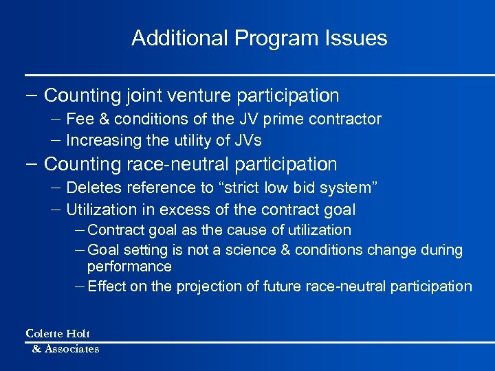 Additional Program Issues - Counting joint venture participation - Fee & conditions of the