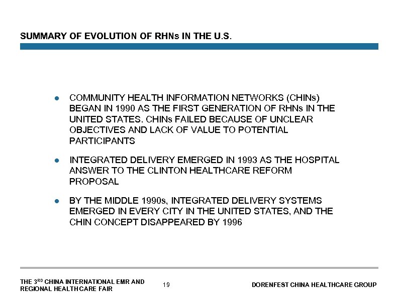 SUMMARY OF EVOLUTION OF RHNs IN THE U. S. l COMMUNITY HEALTH INFORMATION NETWORKS