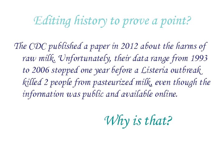 Editing history to prove a point? The CDC published a paper in 2012 about