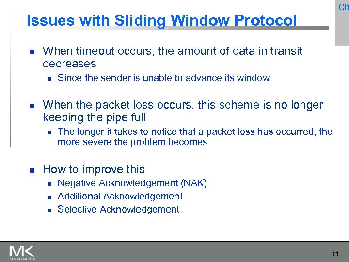 Ch Issues with Sliding Window Protocol When timeout occurs, the amount of data in