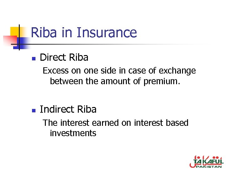 Riba in Insurance n Direct Riba Excess on one side in case of exchange