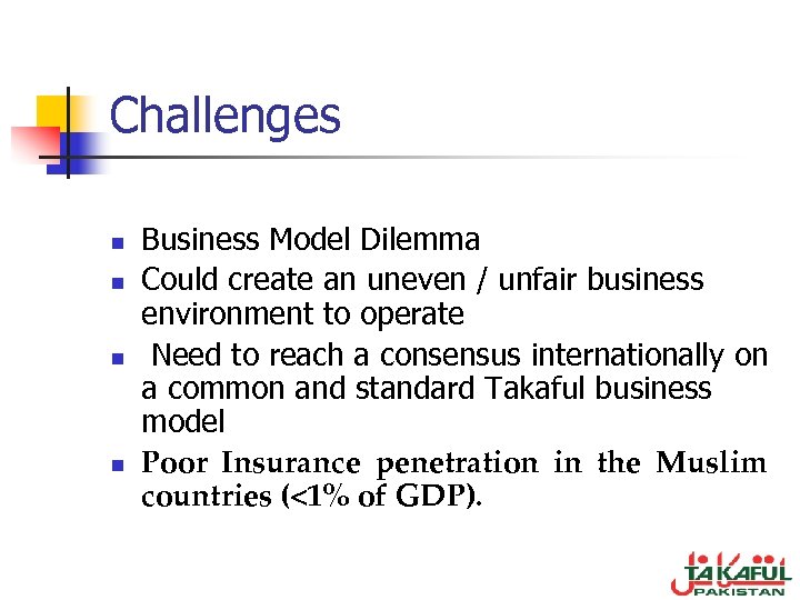 Challenges n n Business Model Dilemma Could create an uneven / unfair business environment