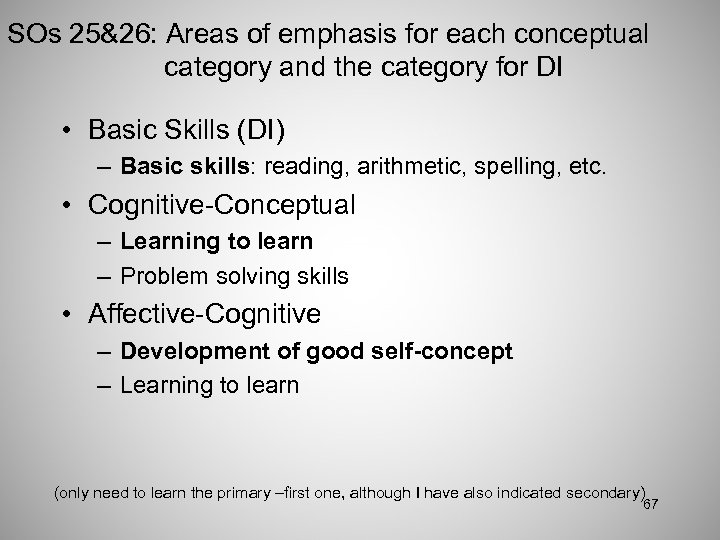 SOs 25&26: Areas of emphasis for each conceptual category and the category for DI