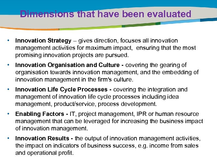 Dimensions that have been evaluated Title of the presentation | Date |0 • Innovation